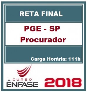 Preparação 1ª fase Procurador do Estado de São Paulo PGE SP Ênfase Cursos 2018.1