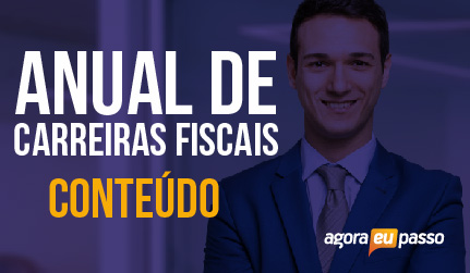CARREIRAS FISCAIS – ANUAL – AGORA EU PASSO 2017.2