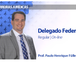 CURSO PARA CONCURSO DELEGADO FEDERAL MÓDULO I E II REGULAR DAMÁSIO 2016.2