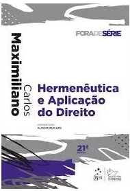Hermenêutica E Aplicação Do Direito – 21ª Ed. 2017