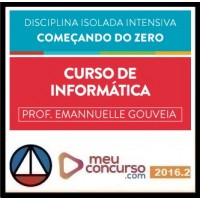 CURSO PARA CONCURSO INFORMÁTICA COMEÇANDO DO ZERO MEU CONCURSO 2016