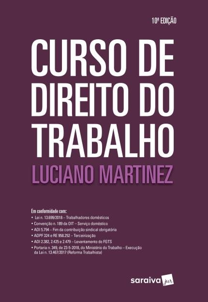 CURSO DE DIREITO DO TRABALHO – LUCIANO MARTINEZ 2019.1