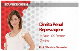 CURSO PARA EXAME OAB DIREITO PENAL REPESCAGEM 2ª FASE XXI EXAME DAMÁSIO 2016