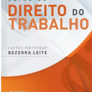 Curso De Direito Do Trabalho – 8ª Ed. 2017 – Bezerra Leite