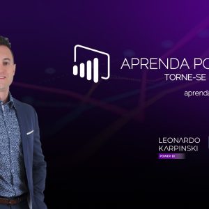 Aprenda Power BI - Leonardo Karpinski marketing digital