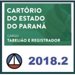 CURSO PARA O CONCURSO DE TABELIÃO E REGISTRADOR DO CARTÓRIO DO ESTADO DO PARANÁ – DICAS TEÓRICAS E RESOLUÇÃO DE QUESTÕES CERS 2018.2